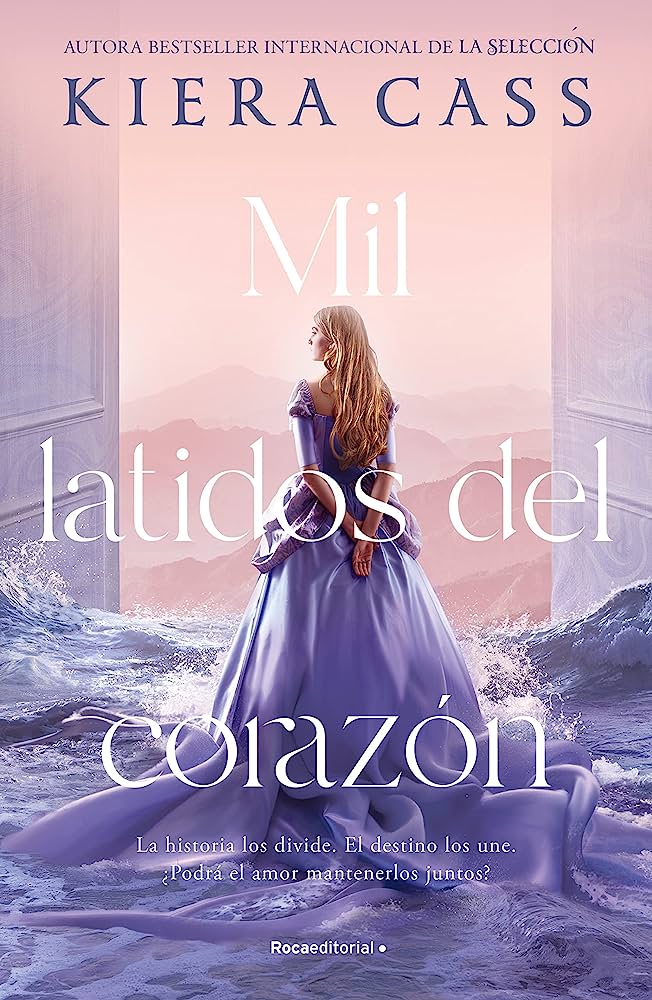 (autora) Kiera Cass: Mil latidos del corazón