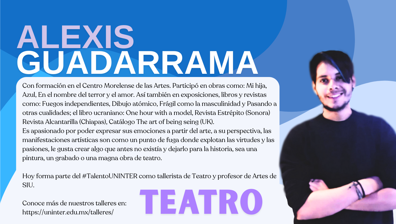 Alexis Guadarrama - Tallerista de Teatro